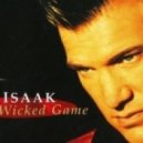 Chris Isaak - Wicked Game