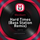 Westbam - Hard Times