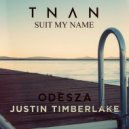 ODESZA & Justin Timberlake - Suit My Name