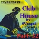 SVnagel - Club House by part- 32 ()
