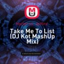 Hozier vs. Jetfire - Take Me To List (DJ Kot MashUp Mix)