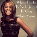 Whitney Houston - It\'s not right but it\'s ok (MasterA remix)