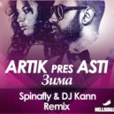 Artik pres. Asti - Зима (Spinafly & DJ Kann remix)