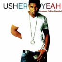 Usher - Yeah (Arman Cekin Remix)