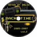 Mixed by Malik-Back - Back in Time 2005-2007 vol.2 ()