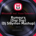 Whizzkids feat. Inusa Dawuda - Rumours (Digi Digi)