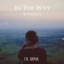 Joymback - In the Way (J.A. Remix)