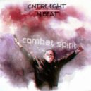 CNTRŁ ŁGHT x M.BEAT - Combat Spirit