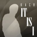 Kach - Close your eyes with me (Original Mix)