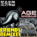 Kach - Age Dinosaur (Vip Mix)