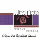 Ultra Nate - Get it up "The Feeling"