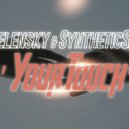 Zelensky & SyntheticSax - Your Touch (Original mix)
