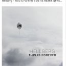 Hellberg - This Is Forever (Melis Remix)
