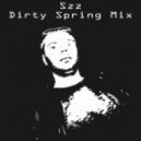 Szz - Dirty Spring Mix ()