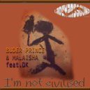 Buder Prince & Malaisha - I'm Not Civilised
