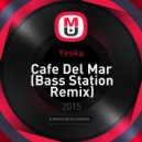 Yeska - Cafe Del Mar