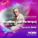Fatboy Slim & Moguai - Ya Mama (Push The Tempo) (S.p.l.a.s.h. Remix)