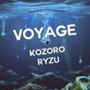 Kozoro & Ryzu - Voyage (Original Mix)