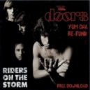 Yum Cha - The Doors - Riders On The Storm (Re-Funk)