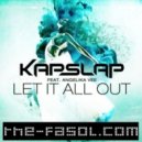 Kap Slap ft. Angelika Vee - Let It All Out