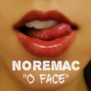 NOREMAC - O Face