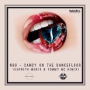 Natural Born Grooves - Candy On The Dancefloor (Garreth Maher & Tommy Mc Remix) (Garreth Maher & Tommy Mc Remix)
