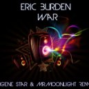 Eric Burden - WAR