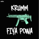 Krumm - Fiya Powa