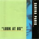 Sarina Paris - Look At Us
