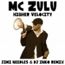 Mc Zulu - Higher Velocity