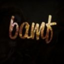 Bamf - Never