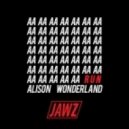 Alison Wonderland - Run (JAWZ Remix)