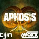 TIJIN & WOXX - APHOSIS