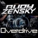 Rudy Zensky - Overdrive (Original Mix)