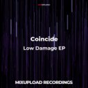 Coincide - Low Damage (Original mix)