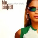 Blu Cantrell - Hit 'Em Up Style (Oops!)