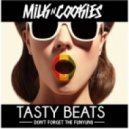 Milk N Cookies - Tasty Beats _ Don\'t Forget The Funyuns ()
