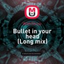 WithShow - Bullet in your head