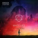 Odesza - White Lies