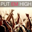 Stonebridge ft. Therese - Put Em High (Caldero Remix)