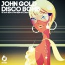 John Gold - Disco Bomb (Original Mix)