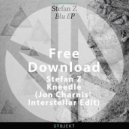 Stefan Z - Kneedle (Jon Charnis\' Interstellar Edit)