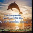 Lost Frequencies - Are You With Me (DJ AP Remix)