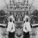 Endaf. Feat. Laura James - Waiting