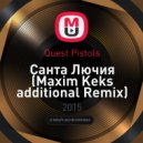 Quest Pistols - Санта Лючия