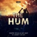 Dimitri Vegas & Like Mike & Ummet Ozcan - The Hum