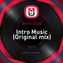 Boris Olaff - Intro Music (Original mix)