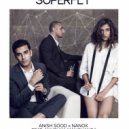 Anish Sood & Nanok feat. Anushka Manchanda - Superfly