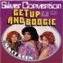 Silver Convention - Get up and Boogie (Discofire Tech Mix)