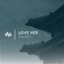 SoulGalaxy - Love Her